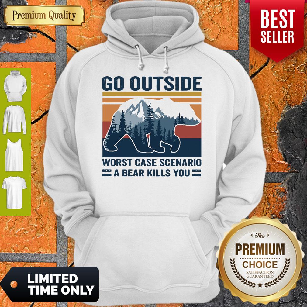 Go Outside Worst Case Scenario A Bear Kills You Vintage Shirt