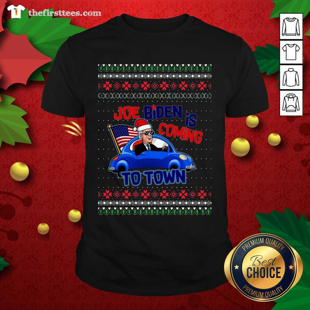 Official Joe Biden Is Coming To Town Ugly Christmas Shirt