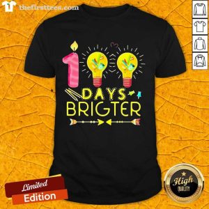 Original 100 Days Brighter Shirt