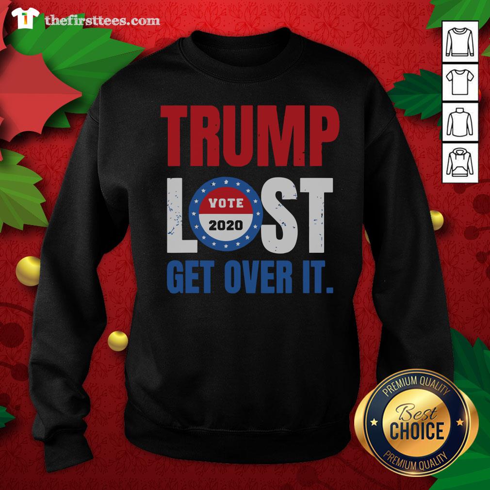 Premium Trump Lost Vote 2020 Get Over It Shirt