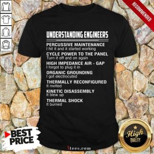 Happy Understanding Engineers Percussive Maintenance Shirt