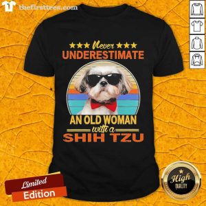 Funny Never Underestimate An Old Woman With A Shih Tzu Vintage Shirt