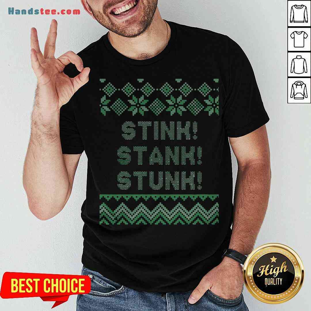 Grateful Stink Stank Stunk Christmas Shirt