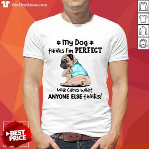 I’m Perfect Pug I Love Mom Tattoos Shirt