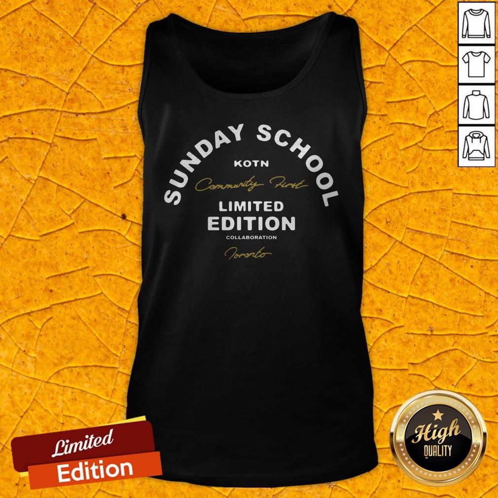 Funny Sunday School Kotn Limited Edition Shirt