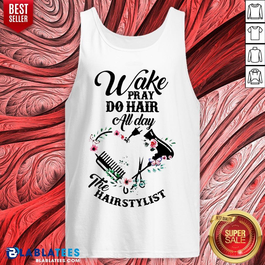 Pretty Wake Pray Do Hair All Day The Hairstylist Floral Shirt