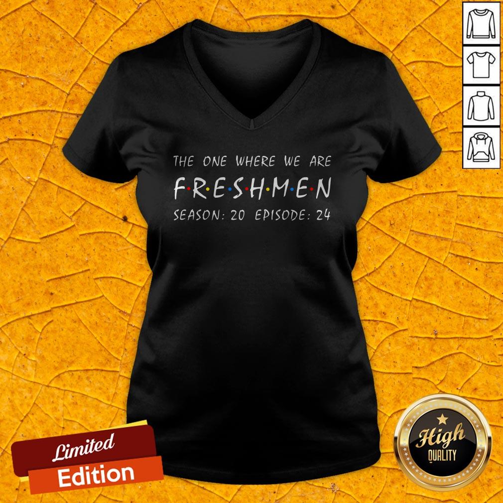 The One Where We Are Freshmen Season 20 Episode 24 Shirt