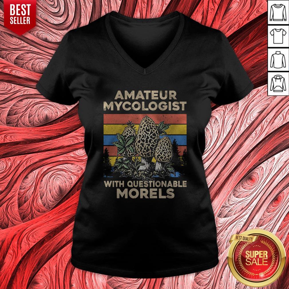 Amateur Mycologist With Questionable Morels Vintage Shirt