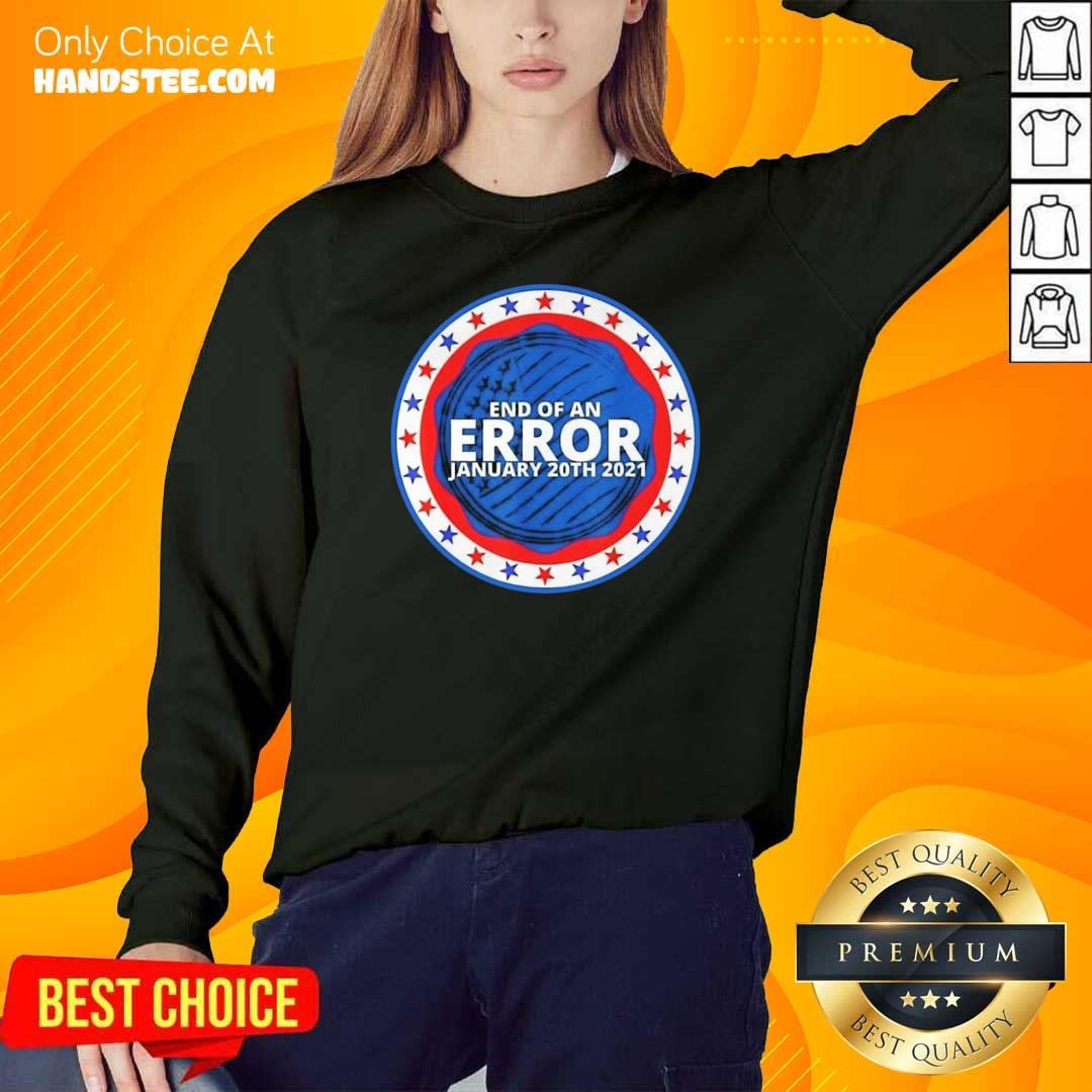 Amused End Error January 2021 Shirt