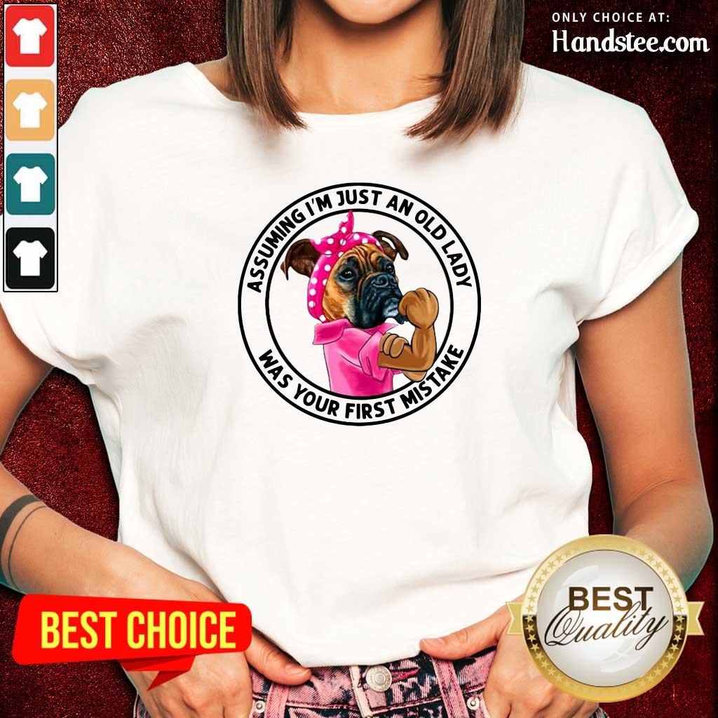 Angry 5 Just An Old Lady Was Your Mistake Shirt