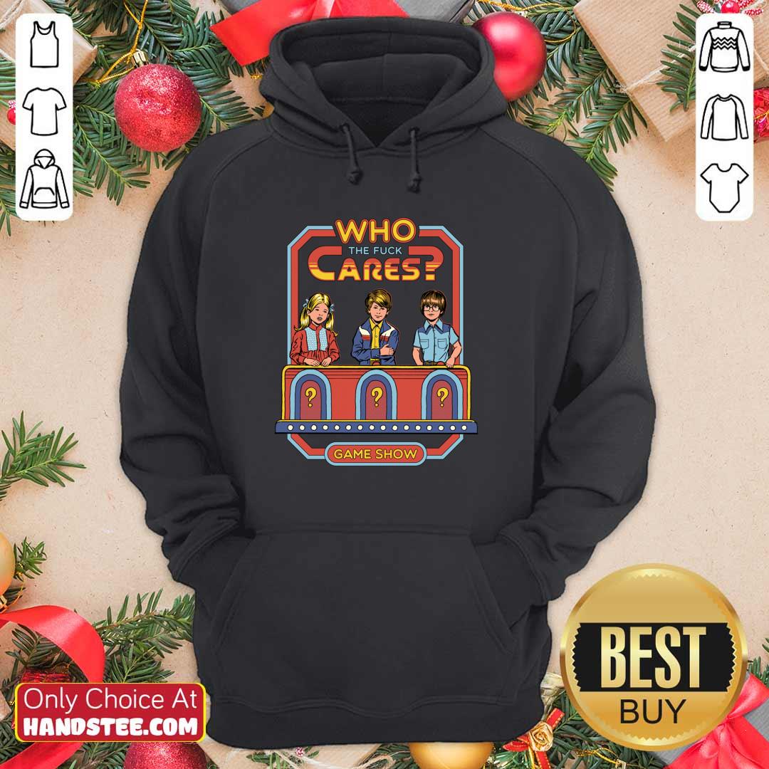 Angry Who 52 Cares Game Show Shirt