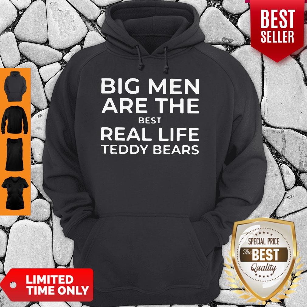 Awesome Big Men Are The Best Real Life Teddy Bears Shirt