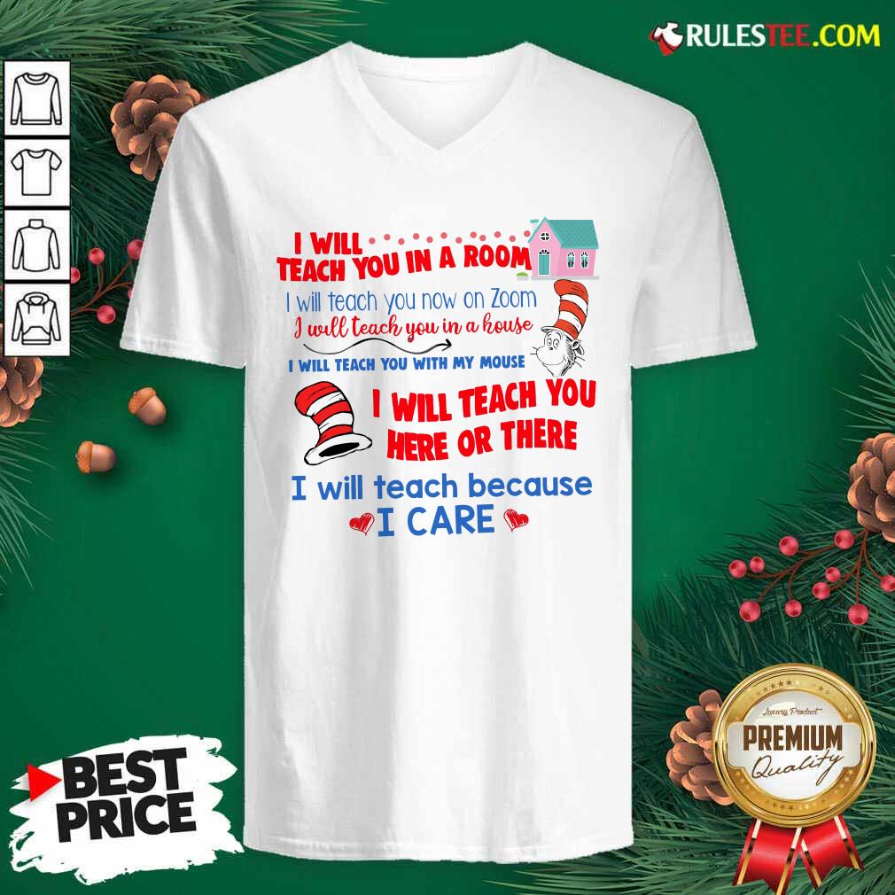 Awesome Dr.Seuss I Will Teach You In A Room I Will Teach You Now On Zoom Shirt