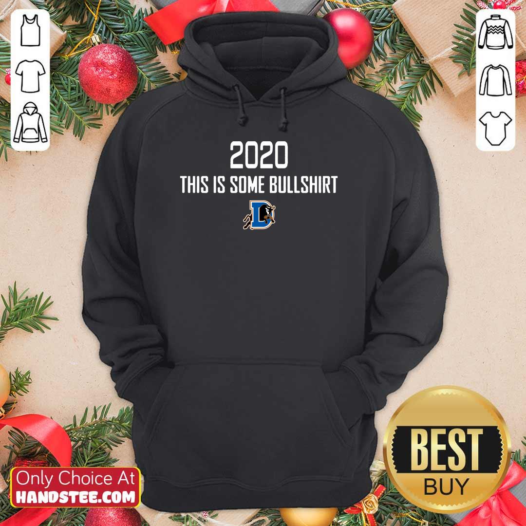Awesome Durham Bulls 2020 This Is Some Bullshirt Shirt