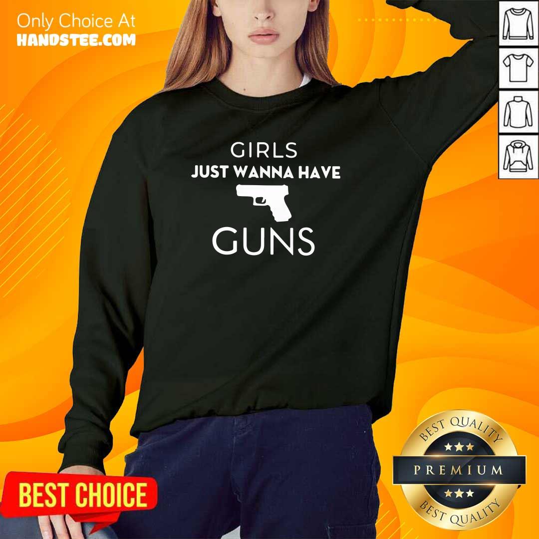 Awesome Girls Just 4 Girls Guns Shirt