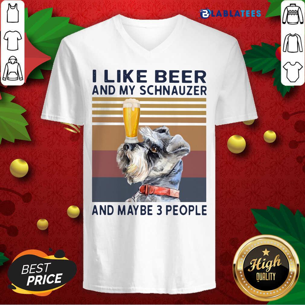 Awesome I Like Beer And My Schnauzer And Maybe 3 People Vintage Shirt