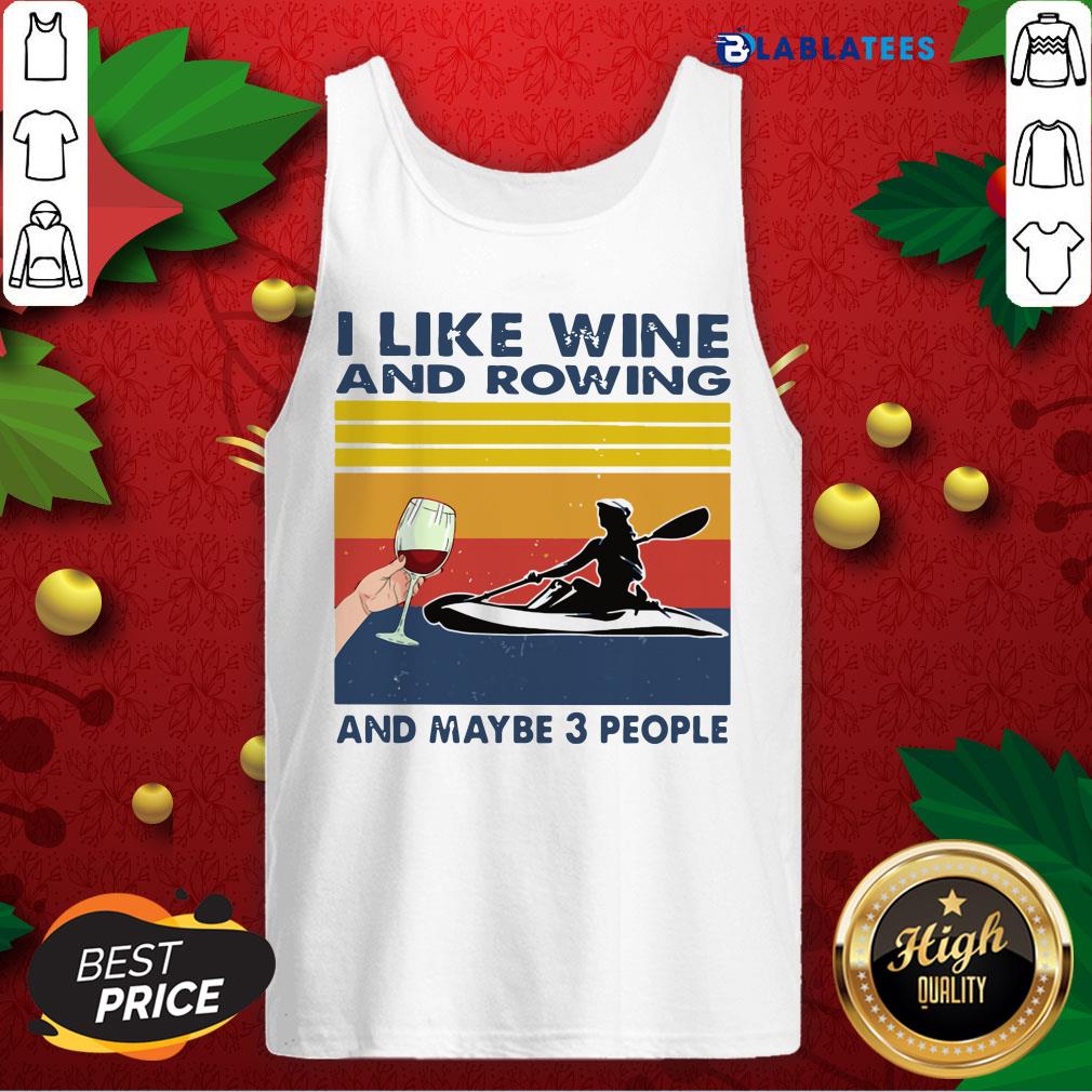 Awesome I Like Wine And Rowing And Maybe 3 People Vintage Retro Shirt
