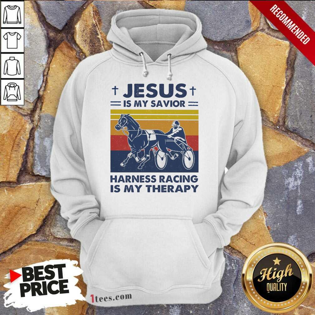 Awesome Jesus Is My Savior Harness Racing Is My Therapy Vintage Shirt