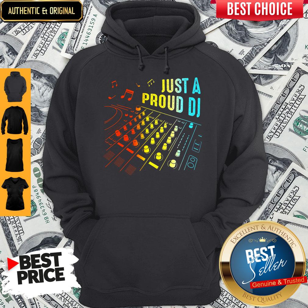Awesome Just A Proud DJ Shirt