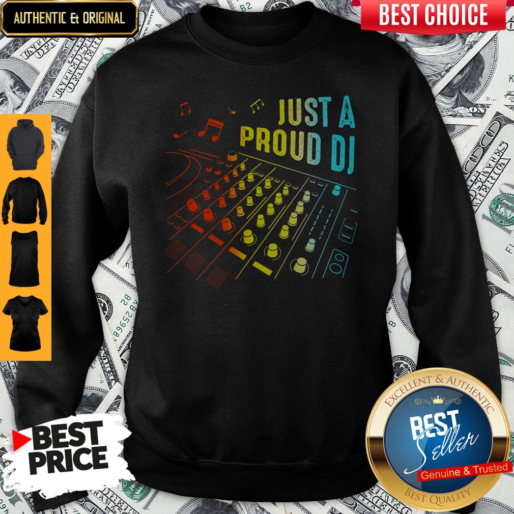 Awesome Just A Proud DJ Shirt