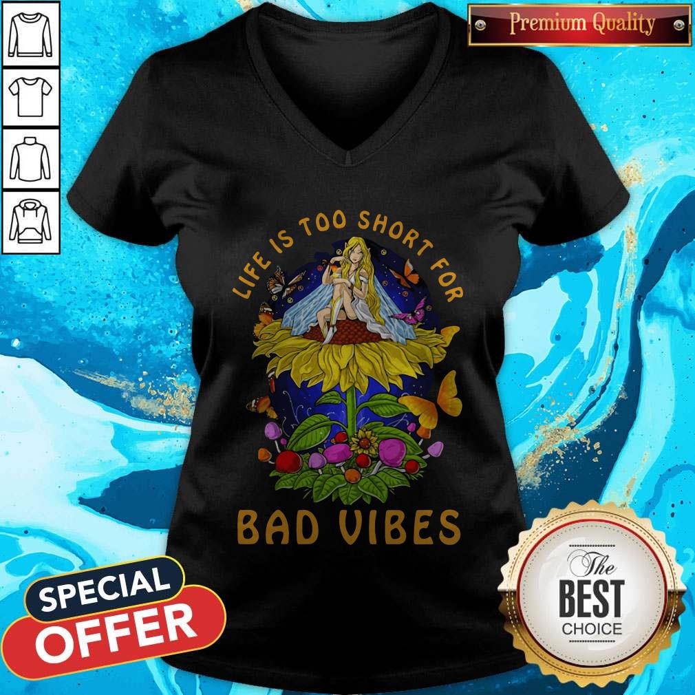 Awesome Life Is Too Short For Bad Vibes Hippies Shirt