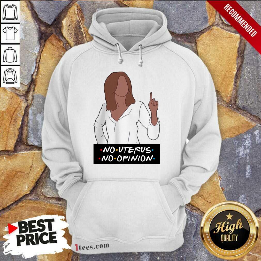 Awesome No Uterus No Opinion Shirt