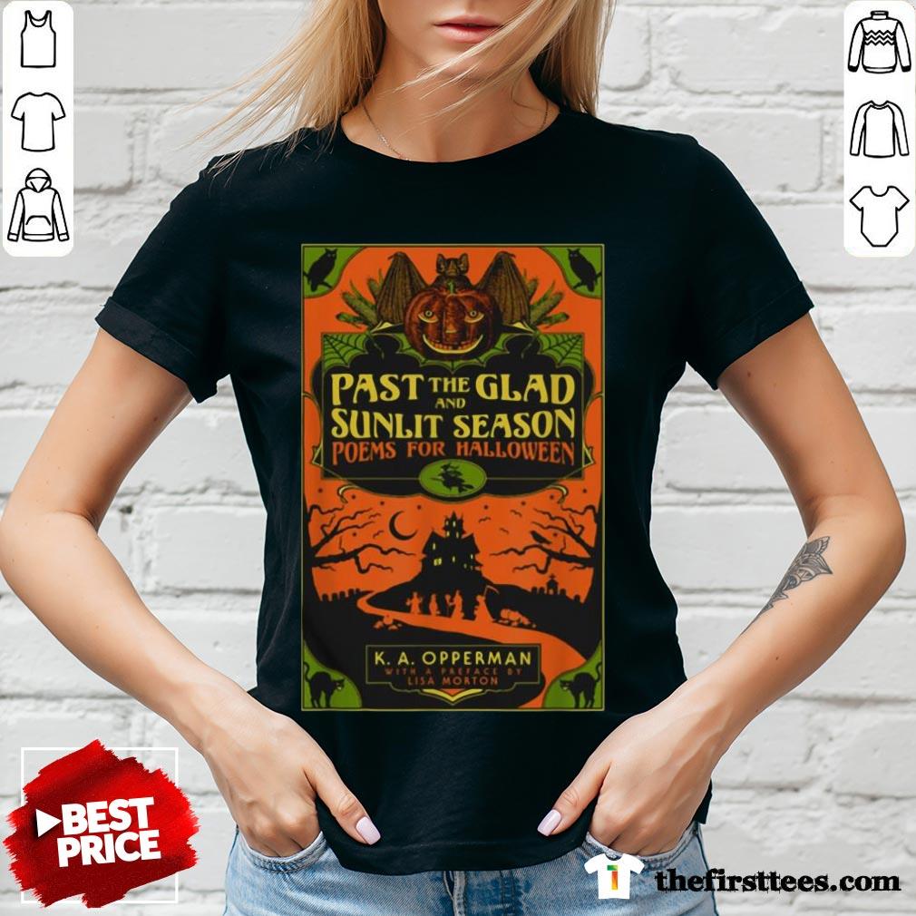 Awesome Past The Glad And Sunlit Season Book Cover Shirt