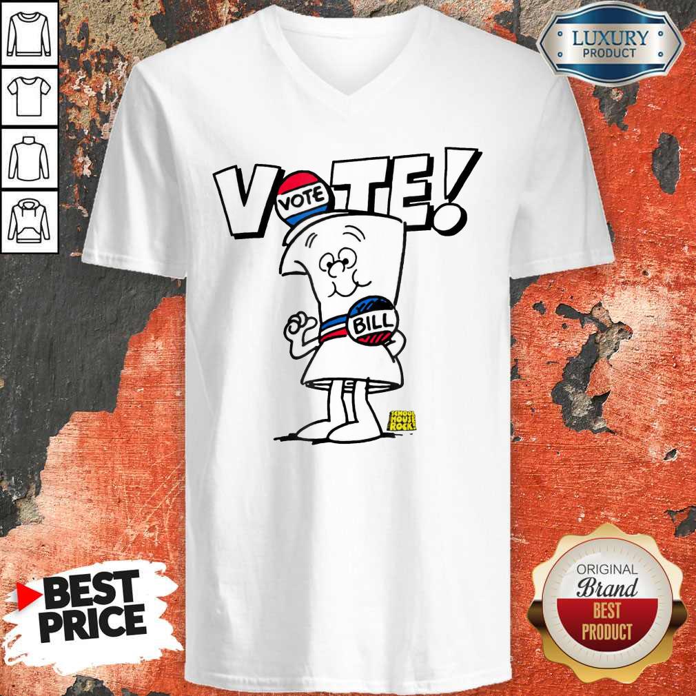 Awesome Schoolhouse Rock Vote With Bill Shirt