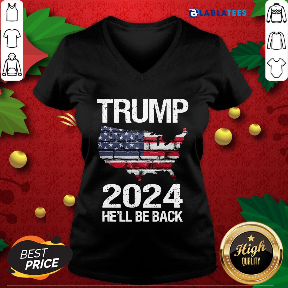 Awesome Trump 2024 He'll Be Back American Flag Wall Election Shirt