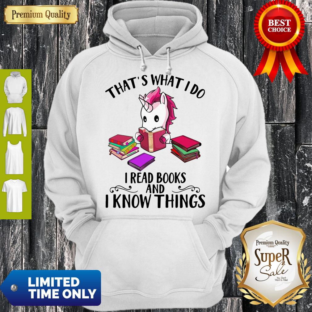 Awesome Unicorn Thats What I Do I Read Books And I Know Things shirt