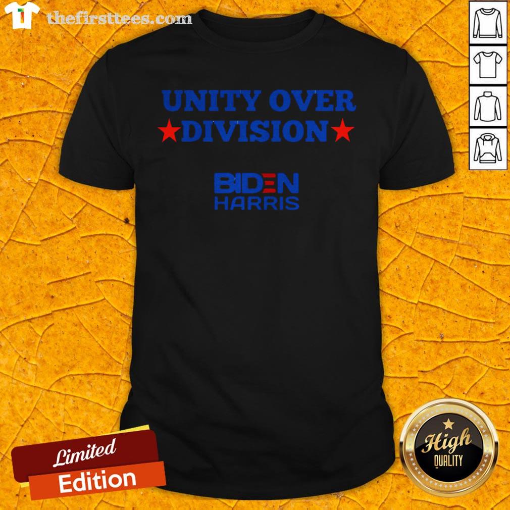 Awesome Unity Over Division Biden Harris Election Shirt