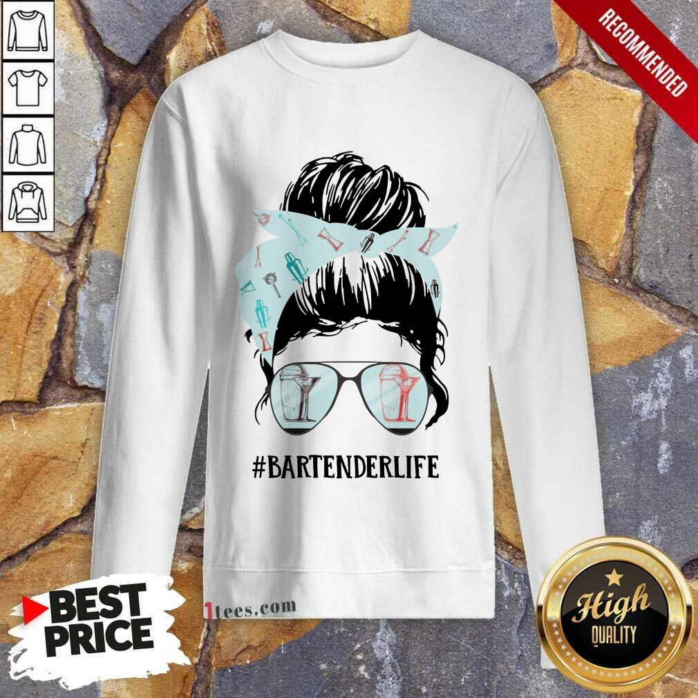 Bartender Life Girl Messy Busy Shirt