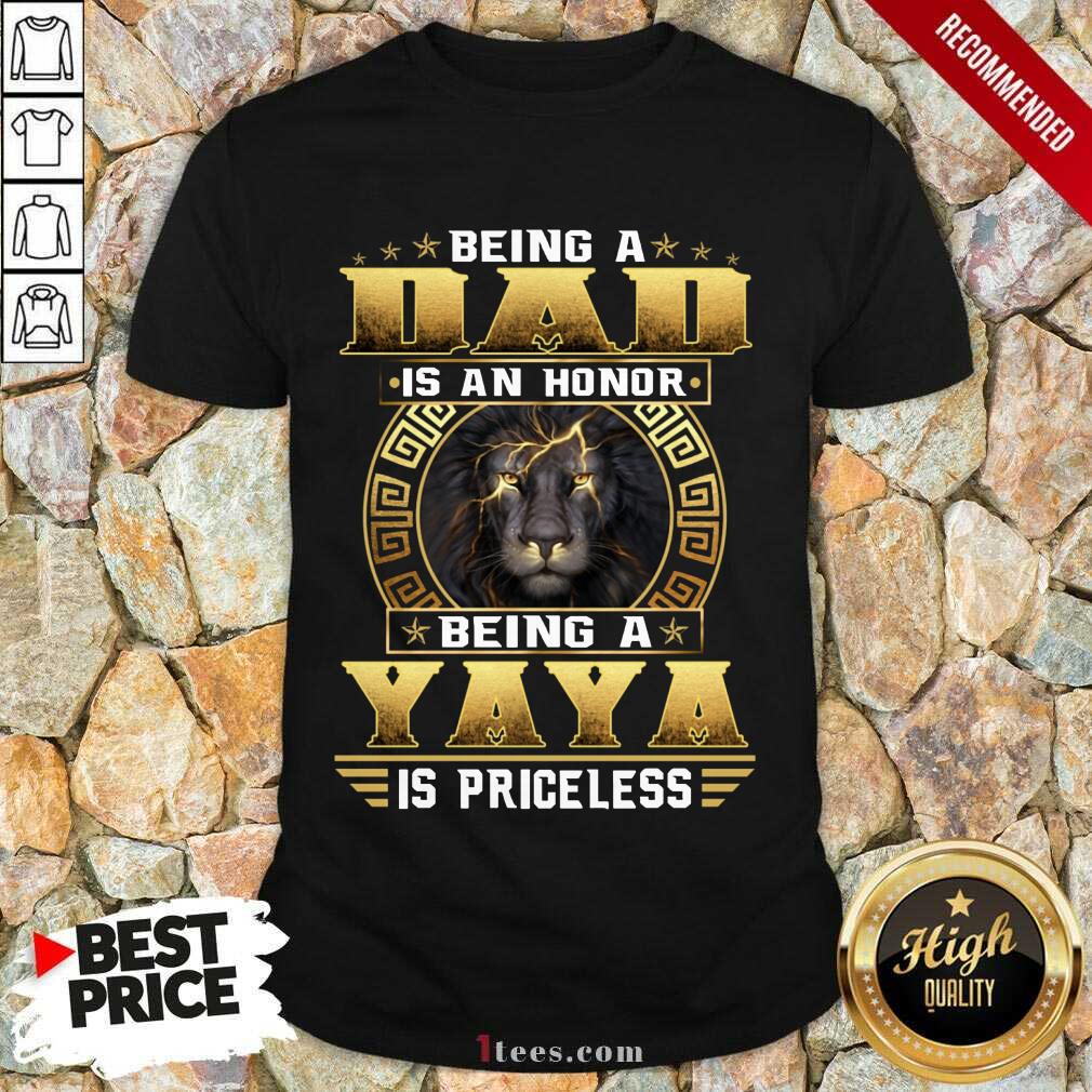 Being A Yaya Is Priceless Lion Shirt