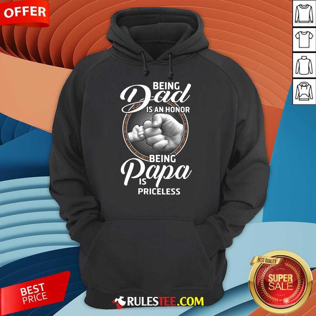 Being Dad Papa Is Priceless Father’s Day Shirt