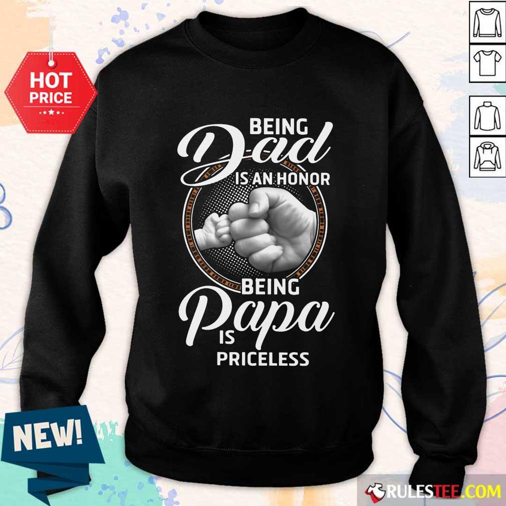 Being Dad Papa Is Priceless Father’s Day Shirt