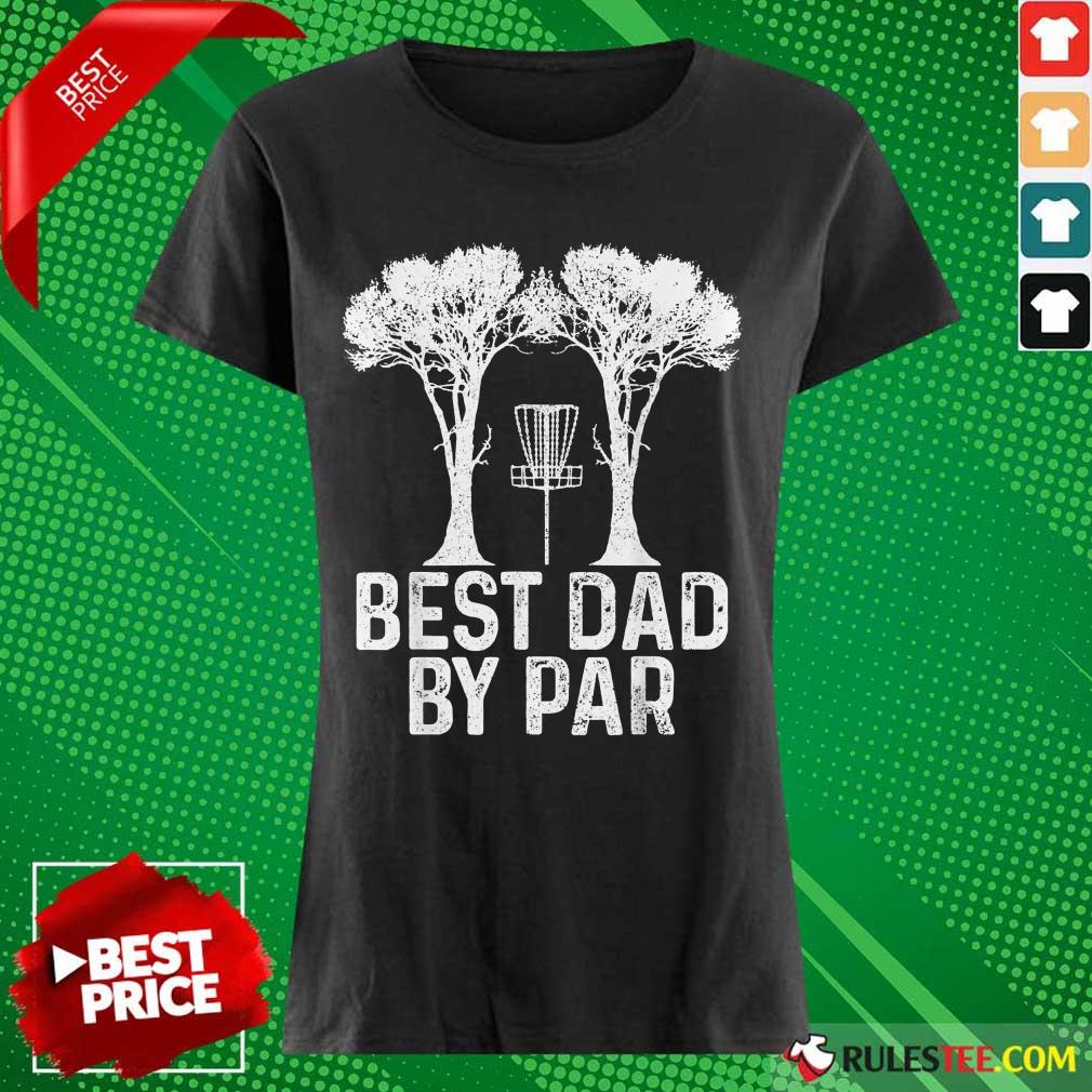 Best Dad By Par Disc Golf Shirt