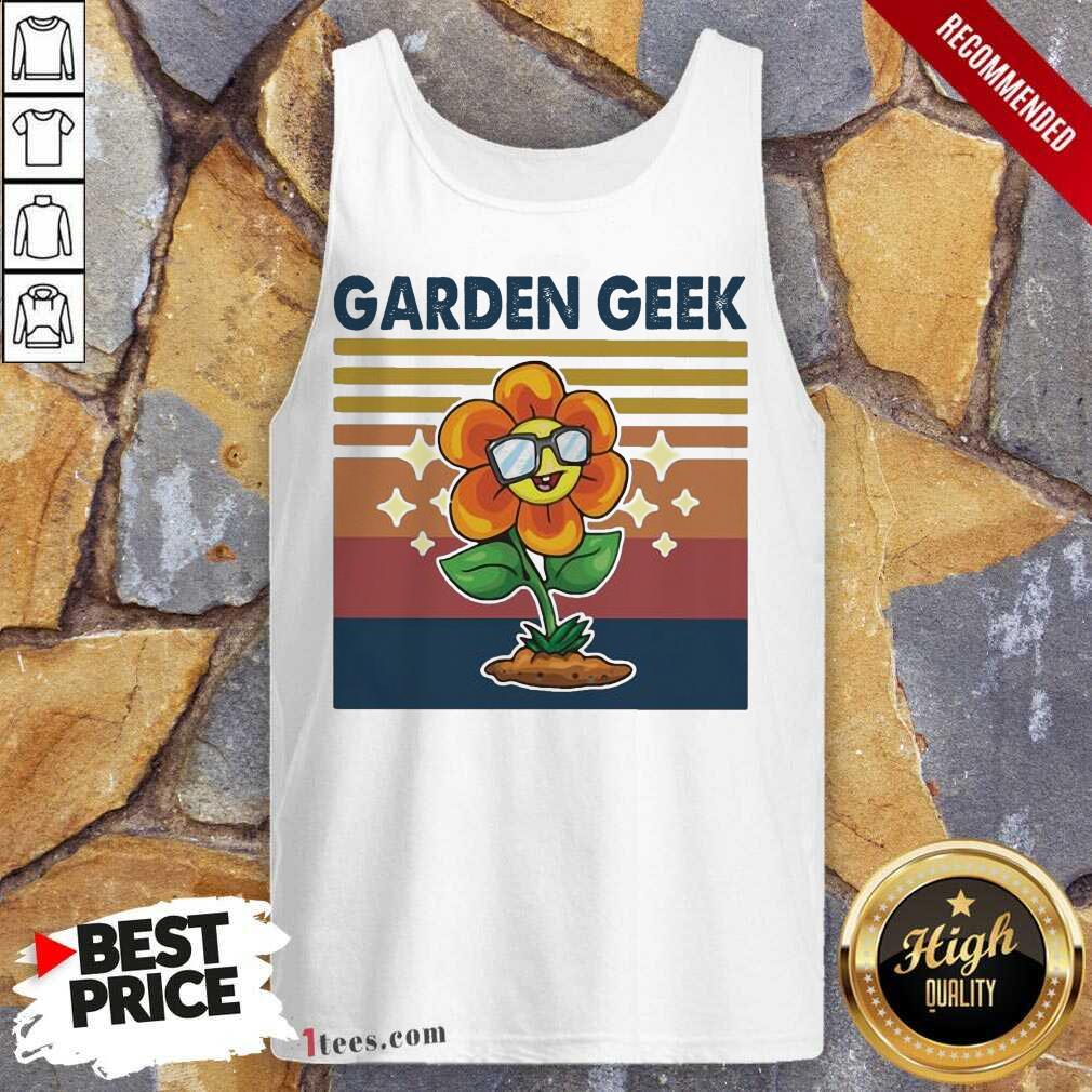 Best Garden Geek Sun Flower Happily Vintage Shirt