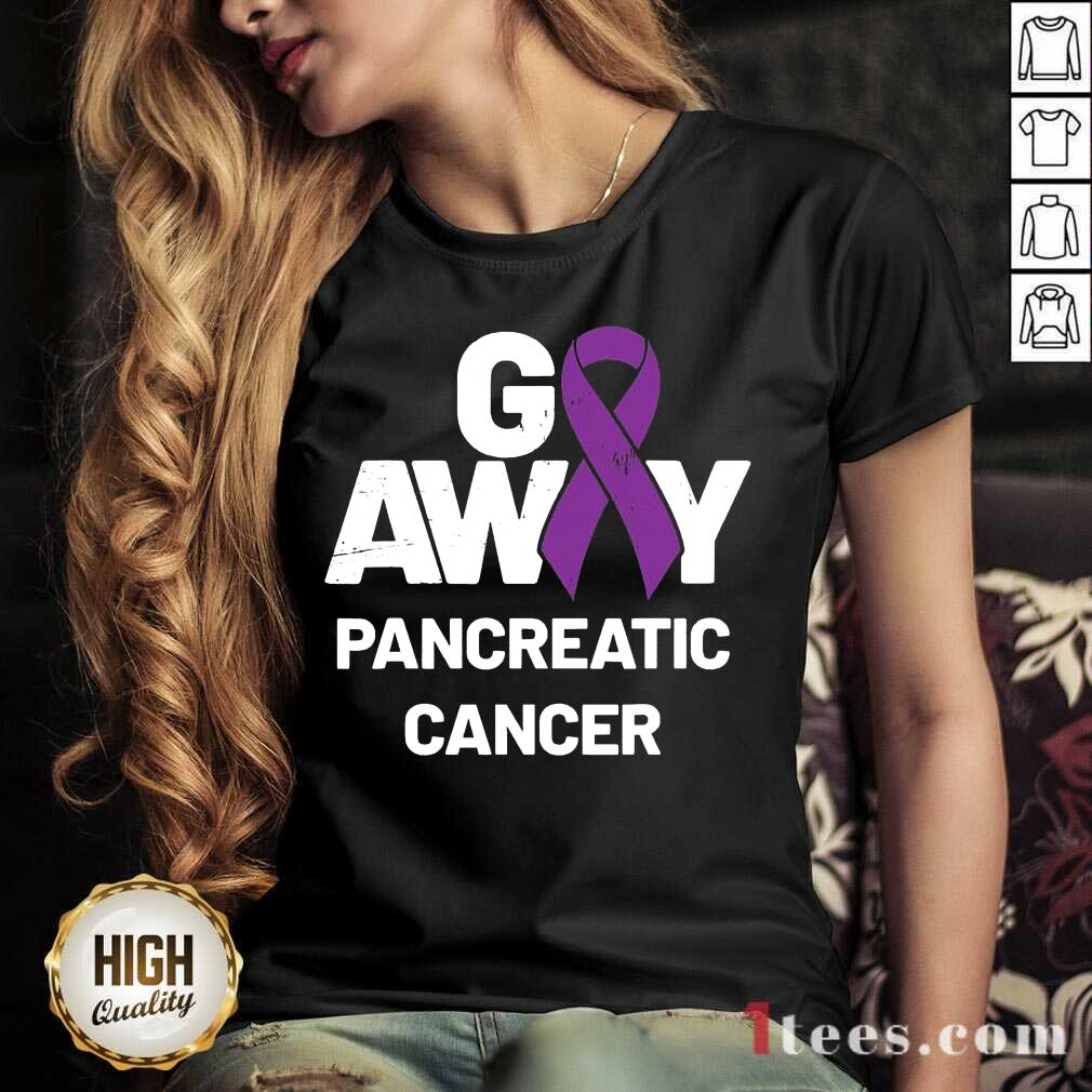 Best Go Away Pancreatic Cancer Awareness Purple Ribbon Shirt