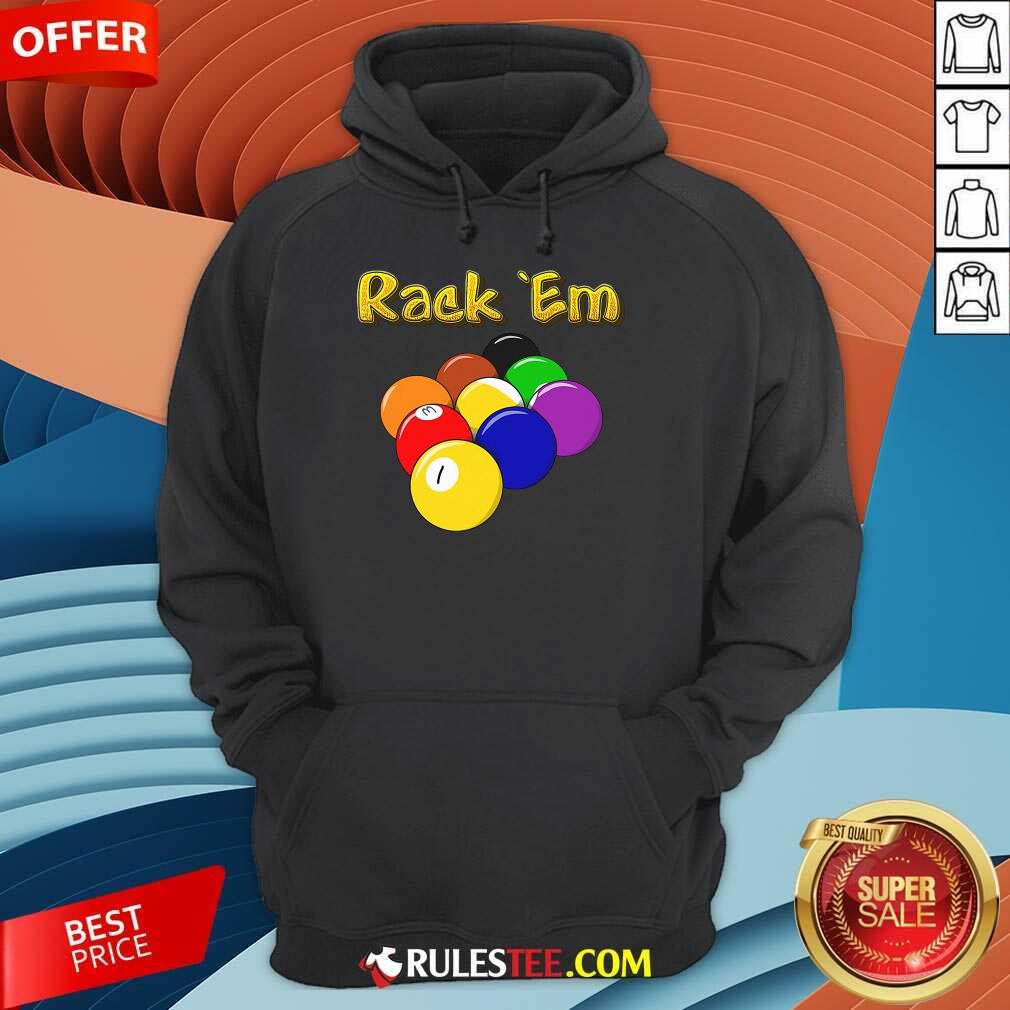 Billiards Rack Em Shirt