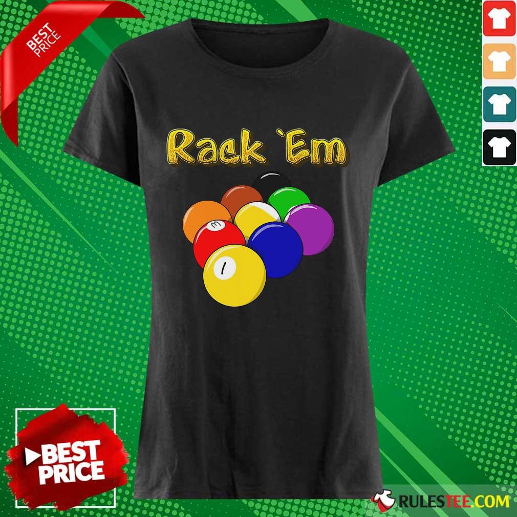 Billiards Rack Em Shirt
