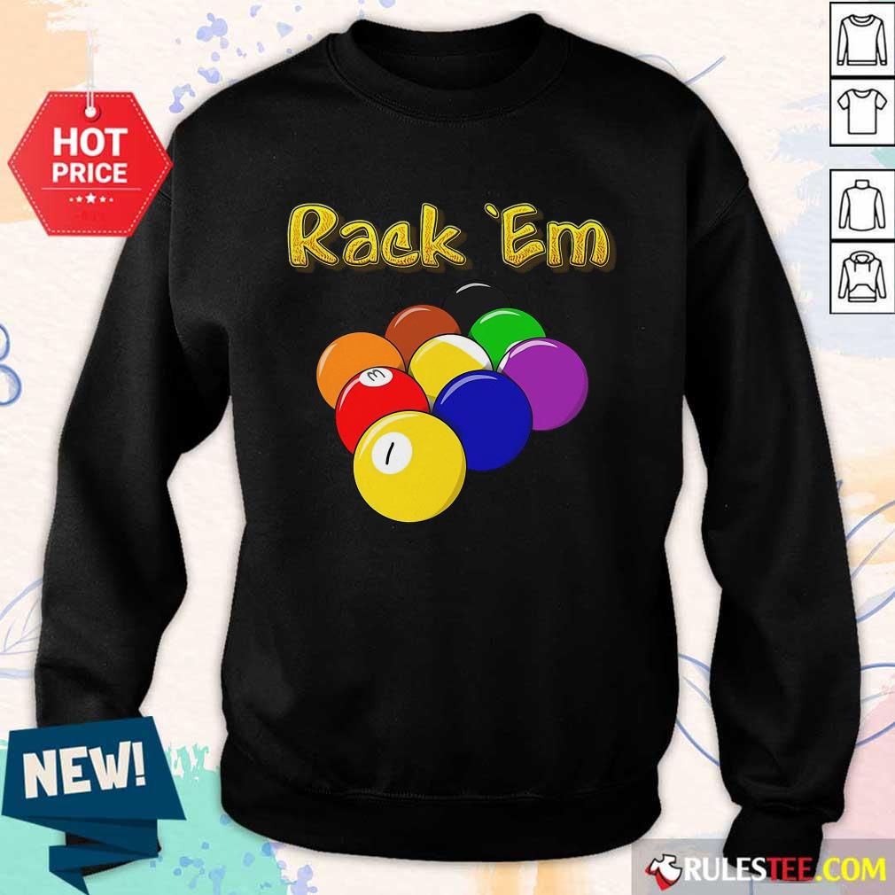 Billiards Rack Em Shirt