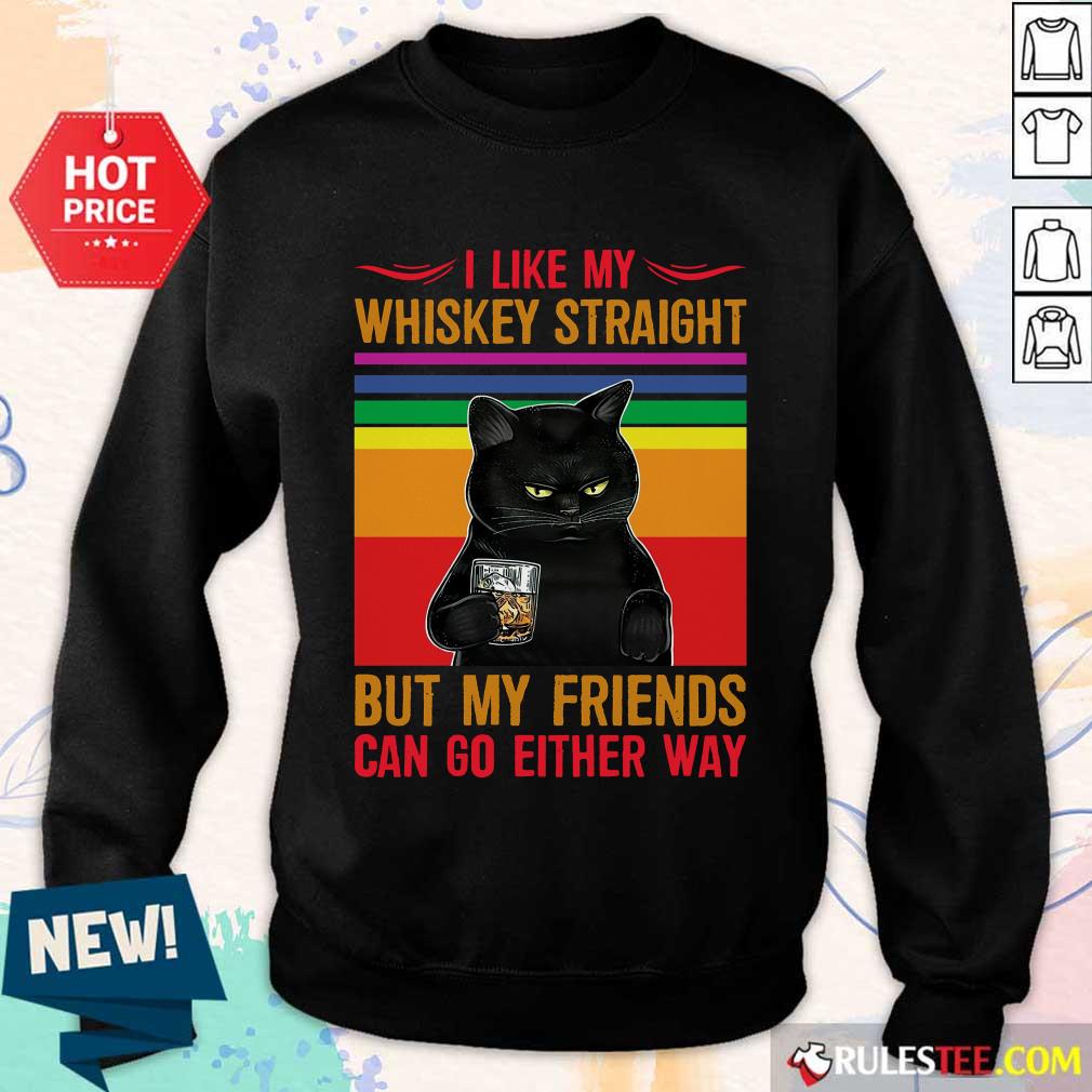 Black Cat I Like My Whiskey Straight Shirt