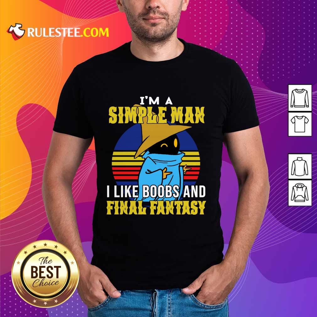 Black Mage I’m A Simple Man Shirt