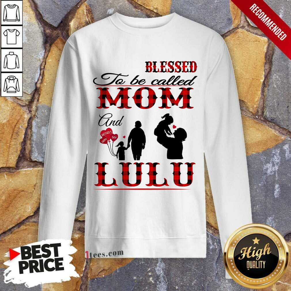 Blessed To Be Called Mom And Lulu Shirt