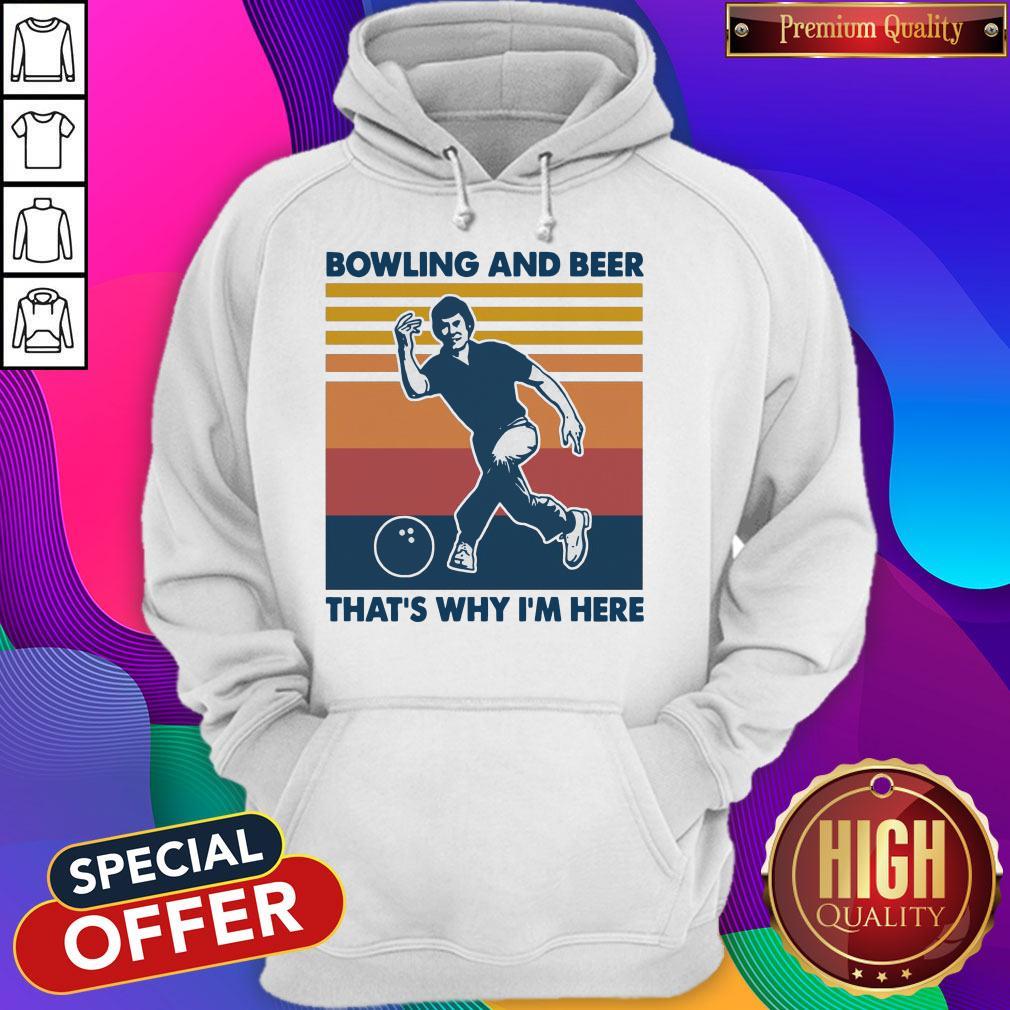 Bowling And Beer That's Why I'm Here Vintage Shirt