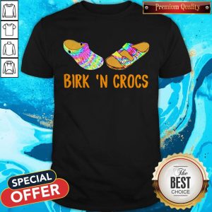 Funny Birkin‘n Crocs Shirt