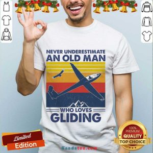 Hot Never Underestimate An Old Man Who Loves Gliding Vintage Shirt