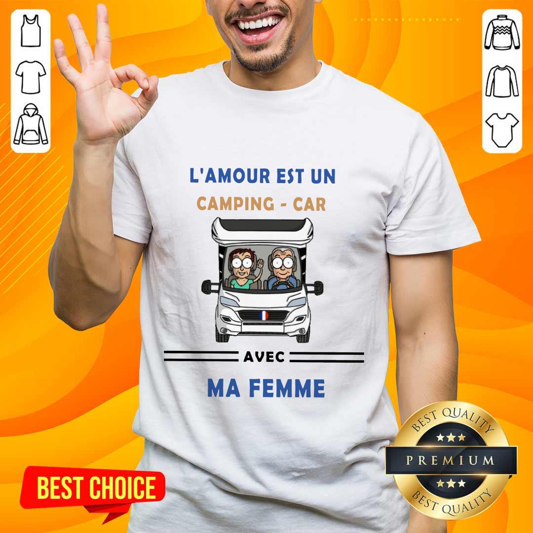 Camping Car Avec Ma Femme Shirt