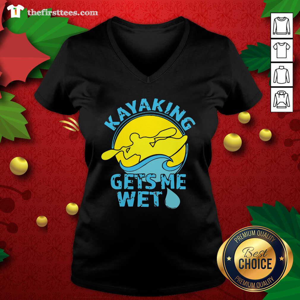 Colorful Kayaking Gets Me Wet Shirt