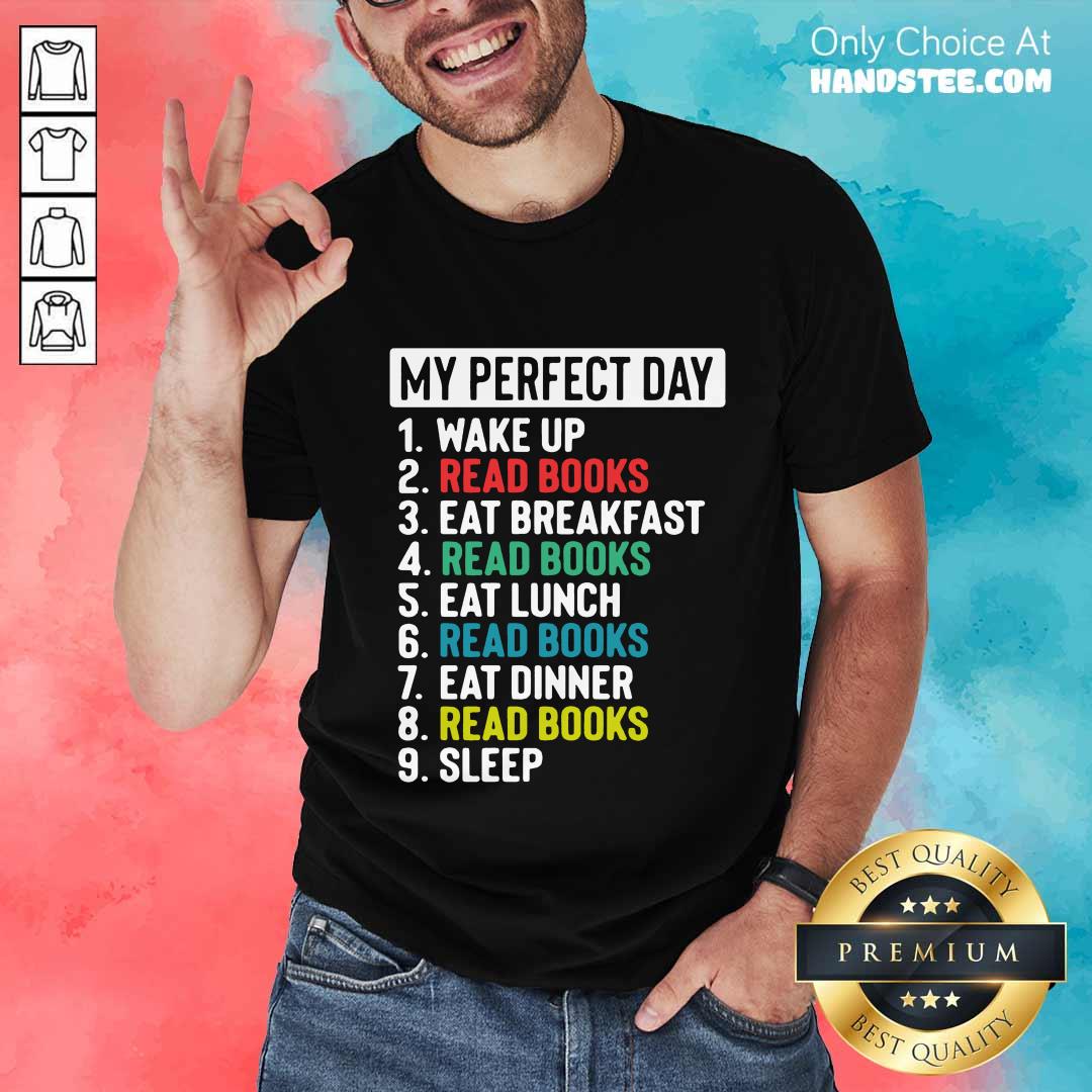 Confident My Perfect Day Shirt